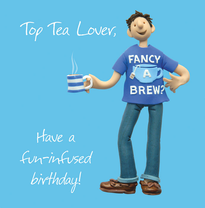 Top Tea Lover - Male Tea Drinker Birthday Card