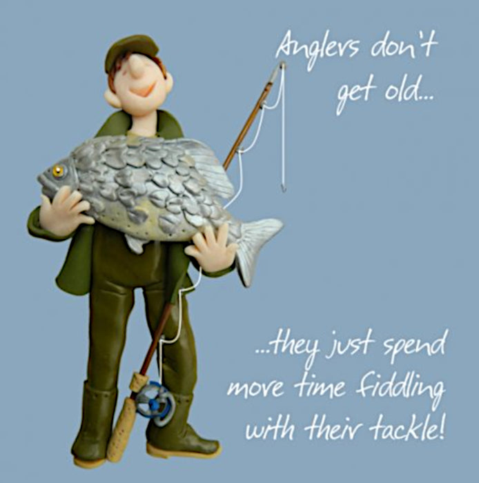 Erica Sturla - Anglers Don't Get Old - Fisherman Birthday Card