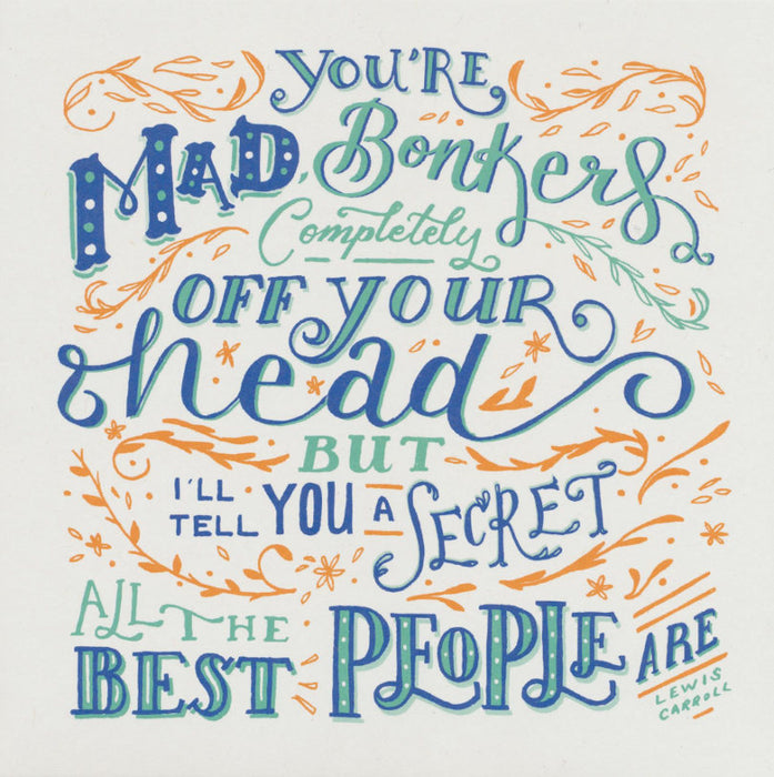 Emma Skerratt - Lewis Carroll - You're Mad, Bonkers, Off Your Head