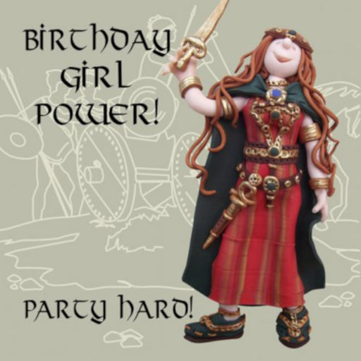 Erica Sturla - Birthday Girl Power - Warrior Queen Birthday Card
