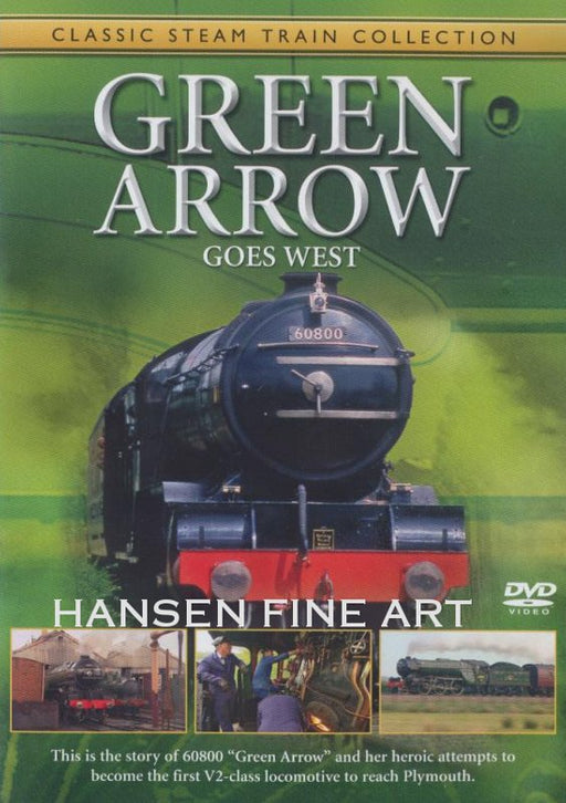 Green Arrow Goes West - Steam Train DVD